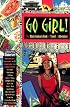 Go Girl!: The Black Woman's Book of Travel and Adventure