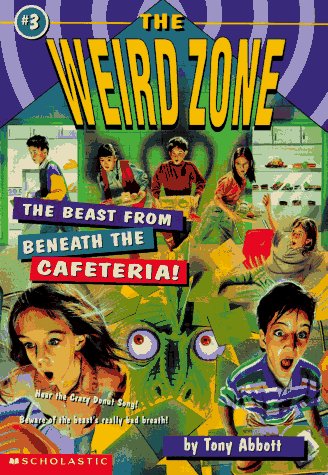 The Beast from Beneath the Cafeteria! (Weird Zone, No. 3) under The Books Store