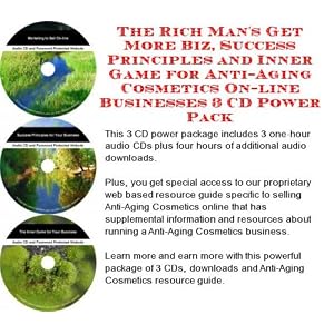 The Rich Man's Get More Biz, Success Principles and Inner Game for Anti-Aging Cosmetics On-line Businesses 3 CD Power Pack (Audio CD) The Rich Man's Get More Biz, Success Principles and Inner Game for Anti-Aging Cosmetics On-line Businesses 3 CD Power Pack (Audio CD)