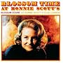 Blossom Time at Ronnie Scott's