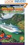 Panama Canal By Cruise Ship: The Complete Guide to Cruising the Panama Canal (2nd Edition)