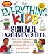 The Everything Kids' Science Experiments Book: Boil Ice, Float Water, Measure Gravity-Challenge the World Around You! (Everything Kids Series)