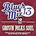 Blues Mix 13: Grown / Various