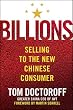 Billions: Selling to the New Chinese Consumer