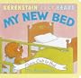 Berenstain Baby Bears My New Bed