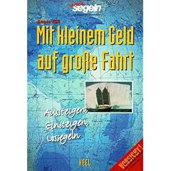 Mit kleinem Geld auf gro�e Fahrt