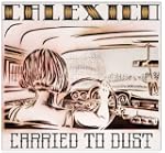 Carried To Dust
