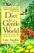 Book Diet for a Gentle Wor