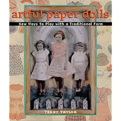 Artful Paper Dolls: New Ways to Play with a Traditional Form