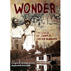 Wonder: The Lives of Anna and Harlan Hubbard