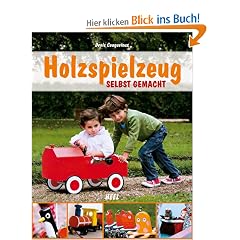 Holzspielzeug selbst gemacht