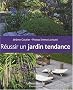 R�ussir un jardin tendance
