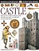 Eyewitness: Castle (Eyewitness Books)