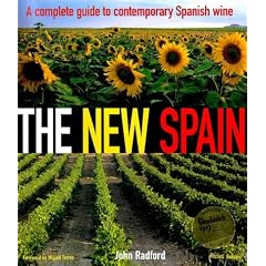 The New Spain: A Complete Guide to Contemporary Spanish Wine
