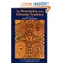 The Destruction of the Christian Tradition, Updated and Revised