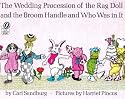 The Wedding Procession of the Rag Doll and the Broom Handle and Who Was in It