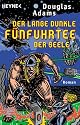 Der lange dunkle F&uuml;nfuhrtee der Seele: Dirk Gently's Holistische Detektei