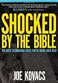 Shocked by the Bible: The Most Astonishing Facts You've Never Been Told