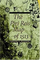 The Piri Reis Map of 1513