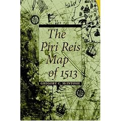 The Piri Reis Map of 1513