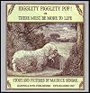 Higglety Pigglety Pop! Or, There Must Be More to Life