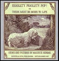 Higglety Pigglety Pop!: Or There Must Be More to Life