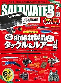 SALT WATER(ソルトウォーター) 2016年 02 月号 [雑誌]