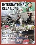 International Relations, 2006-2007 Edition (7th Edition) (MyPoliSciLab Series)