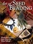 Art of Seed Beading