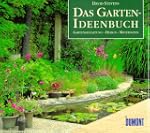 Das Garten- Ideenbuch. Gartengestaltu...