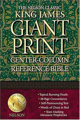 Nelson Classic Giant Print-KJV Center-Column Reference Bible under Large Print in The Books Store