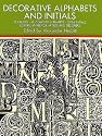 Decorative Alphabets and Initials (Dover Pictorial Archives)