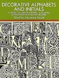 Decorative Alphabets and Initials (Dover Pictorial Archives)