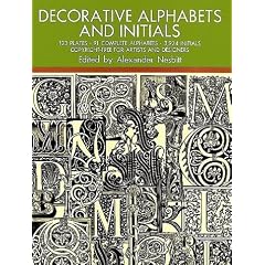 Decorative Alphabets and Initials (Dover Pictorial Archives)