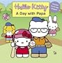 Hello Kitty: A Day with Papa