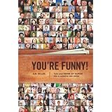 You're Funny: Turn Your Sense of Humor Into a Lucrative New Career