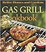 Gas Grill Cookbook (Better Homes and Gardens(R))