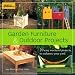  : Garden Furniture and Outdoor Projects