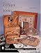 The Story of Antique Needlework Tools (Schiffer Book for Collectors.)