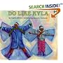 Do Like Kyla (Orchard Paperbacks)