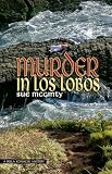 Search : Murder in Los Lobos: A Mystery on California's Central Coast