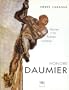 Honore Daumier: Paintings, Sculptures, Lithographs