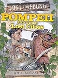 Pompeii and other lost cities