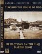 Circling the House of God: Reflections on Hajj with Martin Lings [DVD]