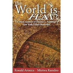 The World Is Flat?: A Critical Analysis of New York Times Bestseller by Thomas Friedman