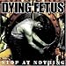 Stop at Nothing