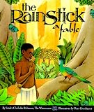 The Rainstick, A Fable