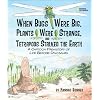 When Bugs Were Big, Plants Were Strange, and Tetrapods Stalked the Earth: A Cartoon Prehistory of Life before Dinosaurs