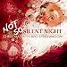Not So Silent Night