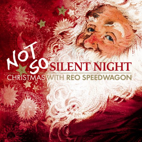 REO Speedwagon - Not So Silent Night - Christmas With REO Speedwagon - Zortam Music